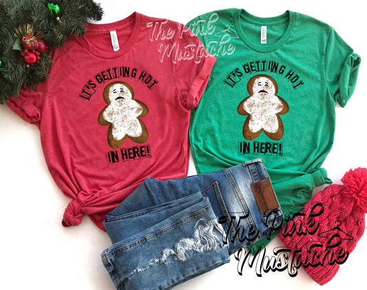 It's Getting Hot In Here Gingerbread Funny Christmas Green or Red Shirt/ Adult Short Sleeve Softstyle Tees