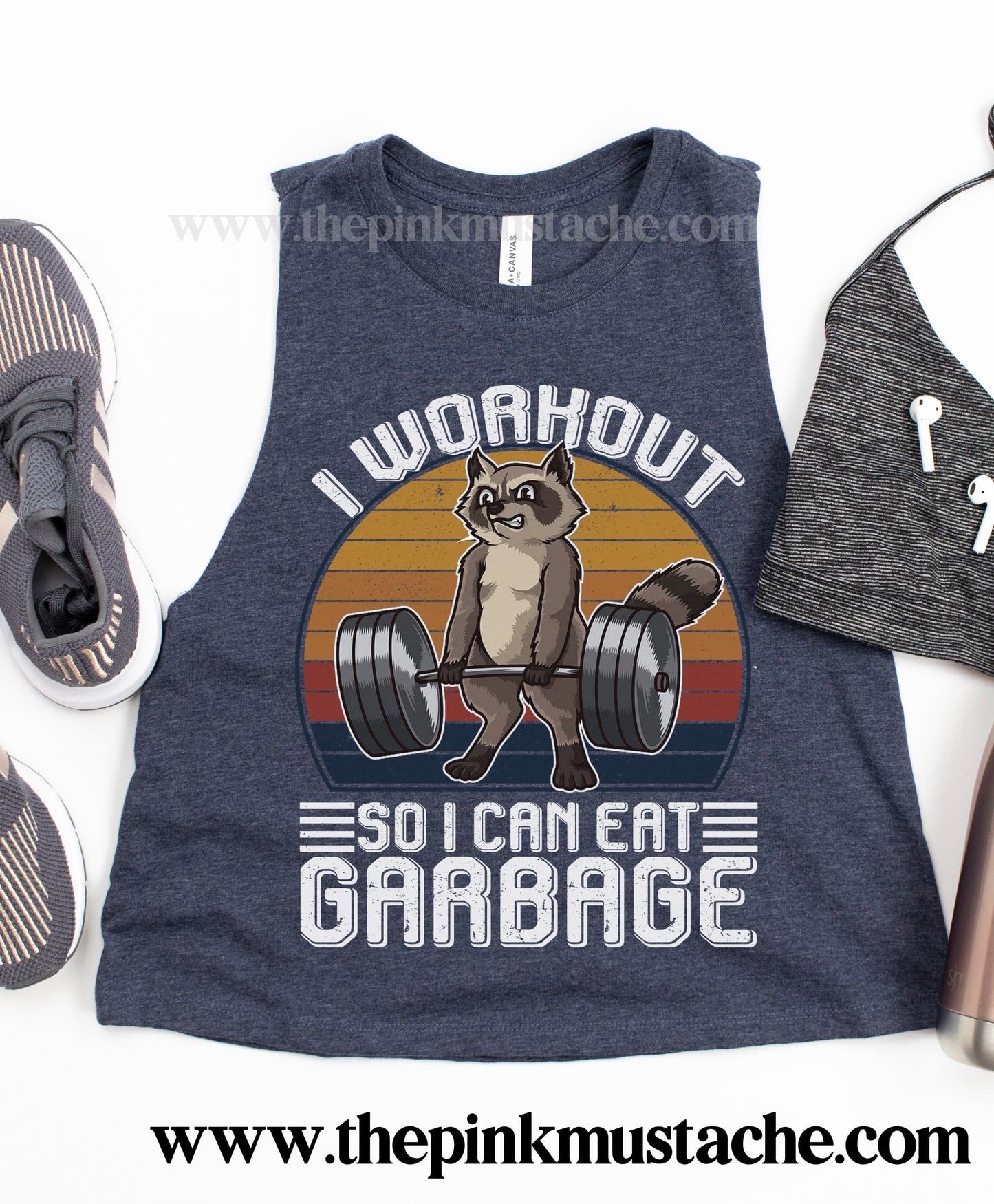 I Workout So I Can Eat Garbage Cropped Tank Top / Workout Tank / Fitness Tanks/ Crossfit Tank