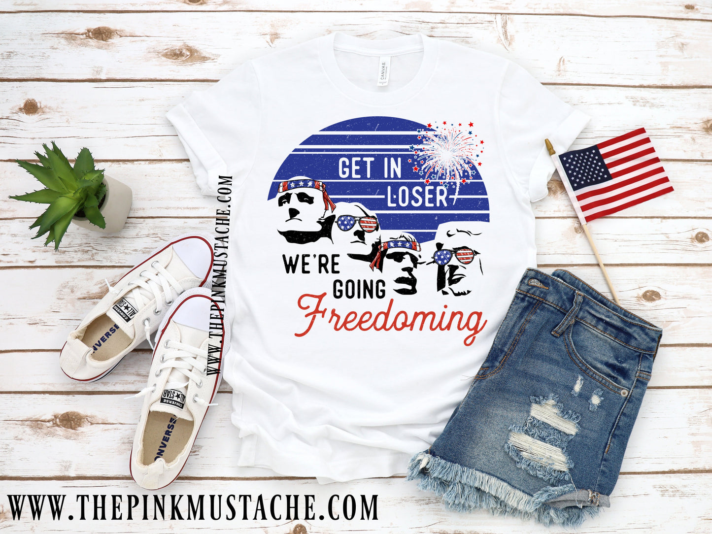 Get In, We're Going Freedoming July 4th Mean Girls Inspired Tee