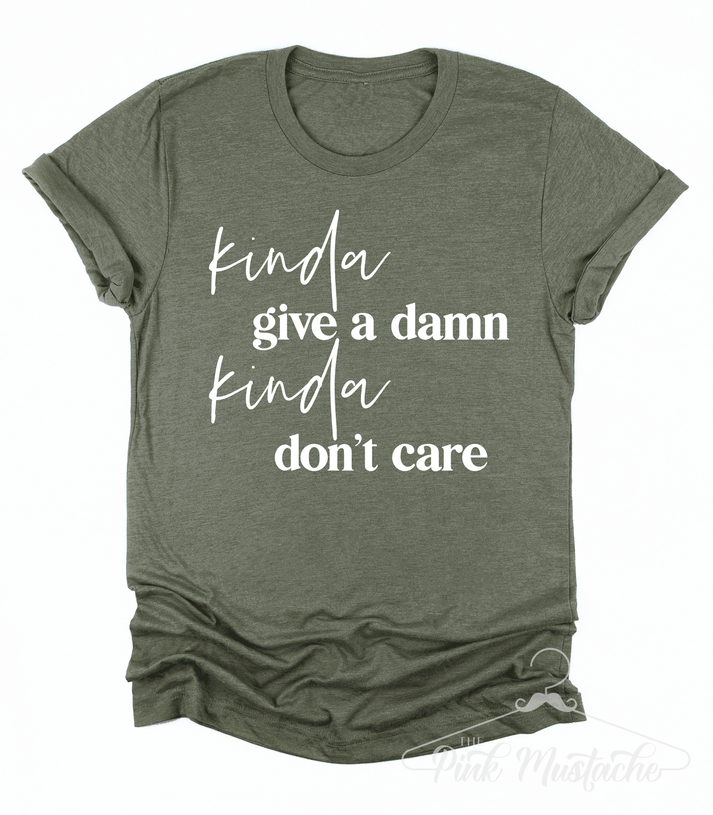 Kinda Give A Damn, Kinda Don't Funny Shirt/ FUNNY Tee