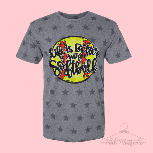 Life Is Better With Softball Star Printed Tee -Unisex Adult Sized Softball Shirt/Softball Mom Tee