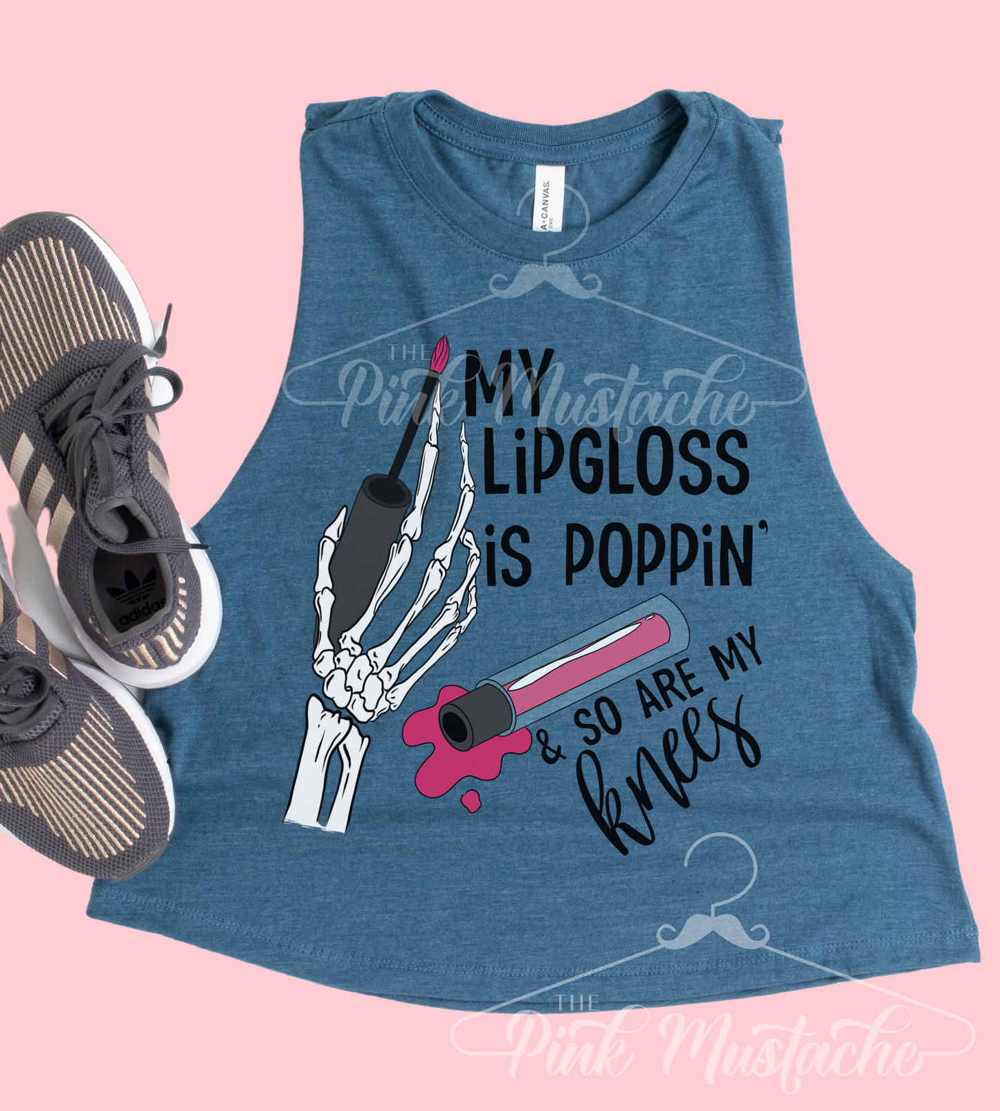 My Lip Gloss Is Poppin' And So Are My Knees Funny Cropped Tank/ Gifts for Her/ Funny Tank Top/ Adult Sizes Available