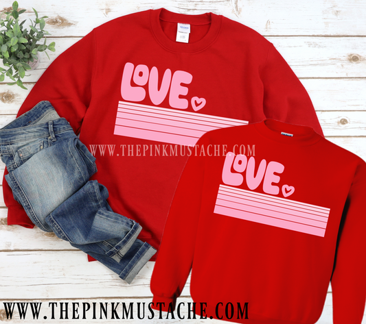 Love Sweatshirts - Mommy and Me Designs / Retro Love Sweatshirt