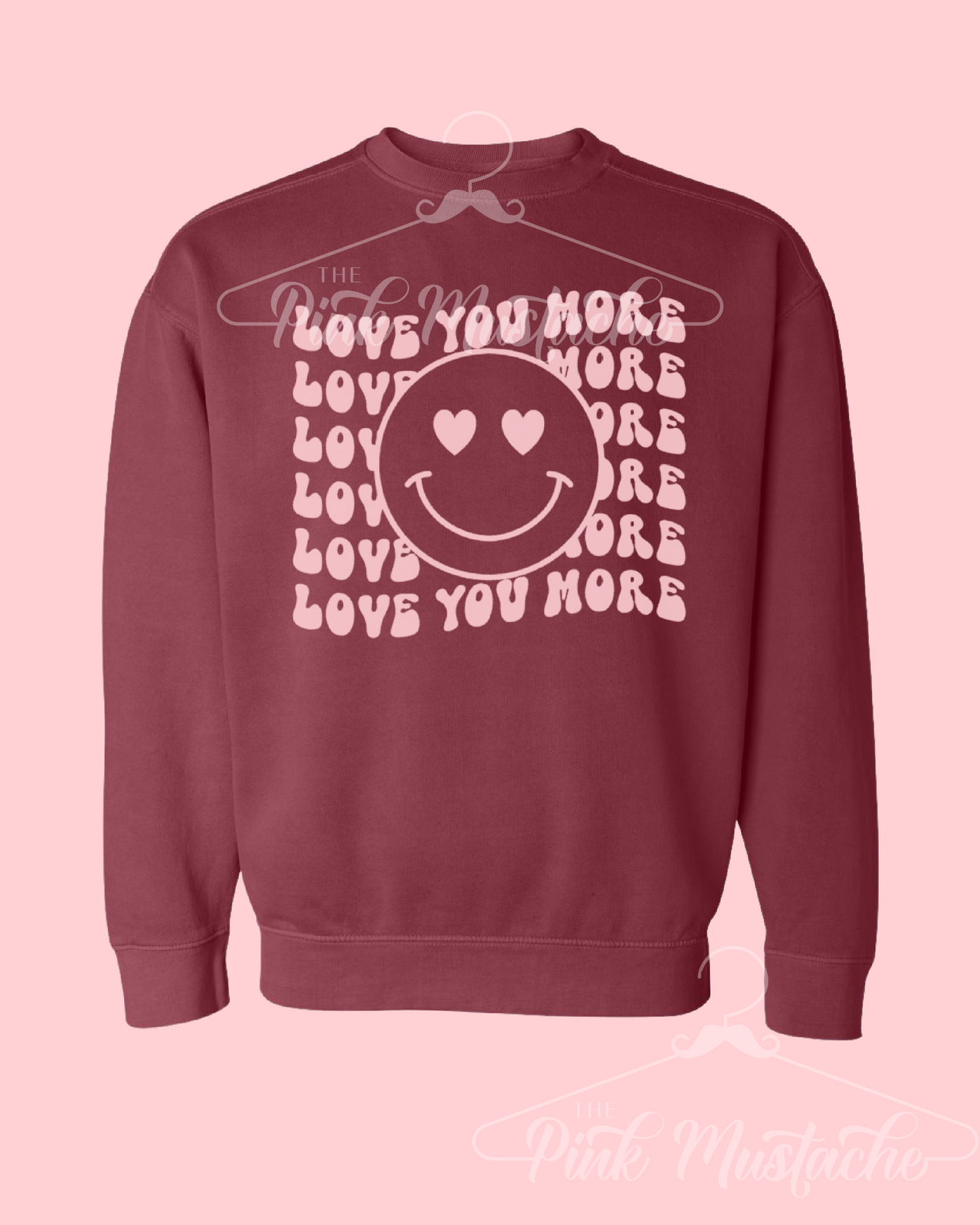 Comfort Colors Oversized Love You More Sweatshirt / Fun Layering Sweatshirt/ Adult Sizing Available
