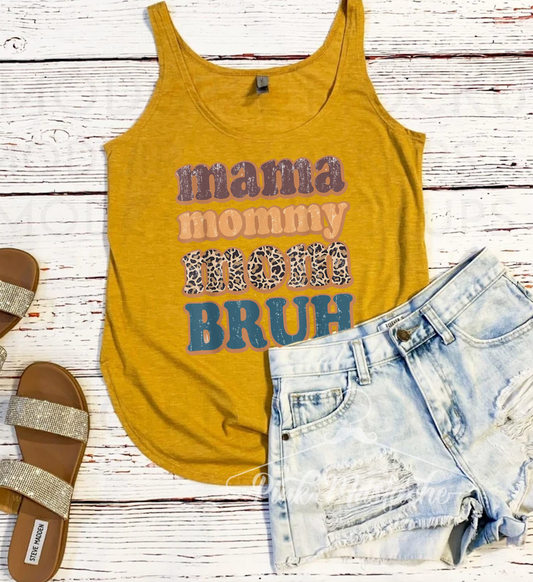 Mama Mommy Mom BRUH Racerback Tank /  Funny Tank Top/ Mothers Day Gift/ Gifts for Her