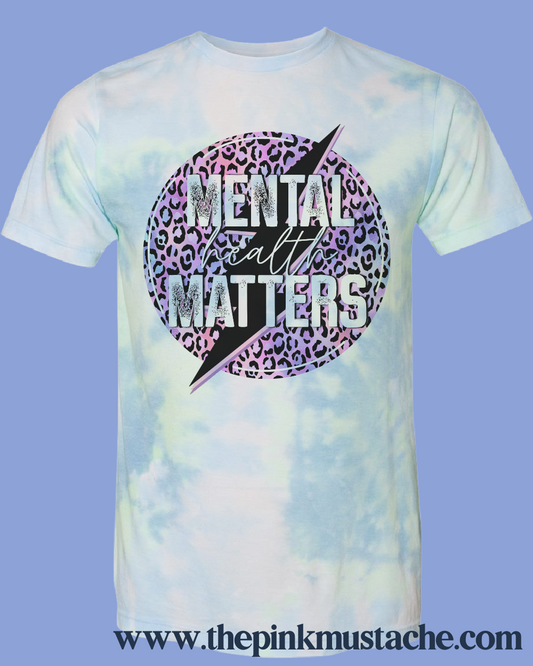 Dyenomite Hand Tie Dyed Soft Style Mental Health Matters Tee/ Super Cute Valentine's Tee / Adult Sizing Available