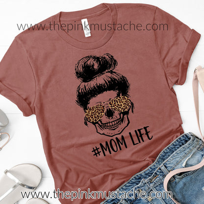 Mom Life Skeleton Messy Bun Leopard Print Glasses / Funny Mom T-Shirt / Funny T-Shirt / Bella Canvas Soft Tee #MomLife