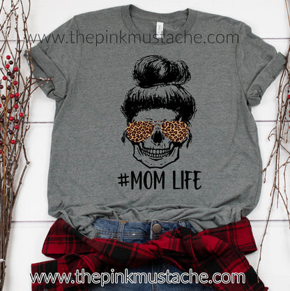 Mom Life Skeleton Messy Bun Leopard Print Glasses / Funny Mom T-Shirt / Funny T-Shirt / Bella Canvas Soft Tee #MomLife
