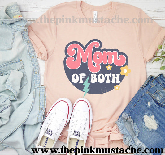 Mom of Both Tee/ Mama Tee/ Cute Boy Mom Girl Mom Bella Canvas Tee/ Southern Tee