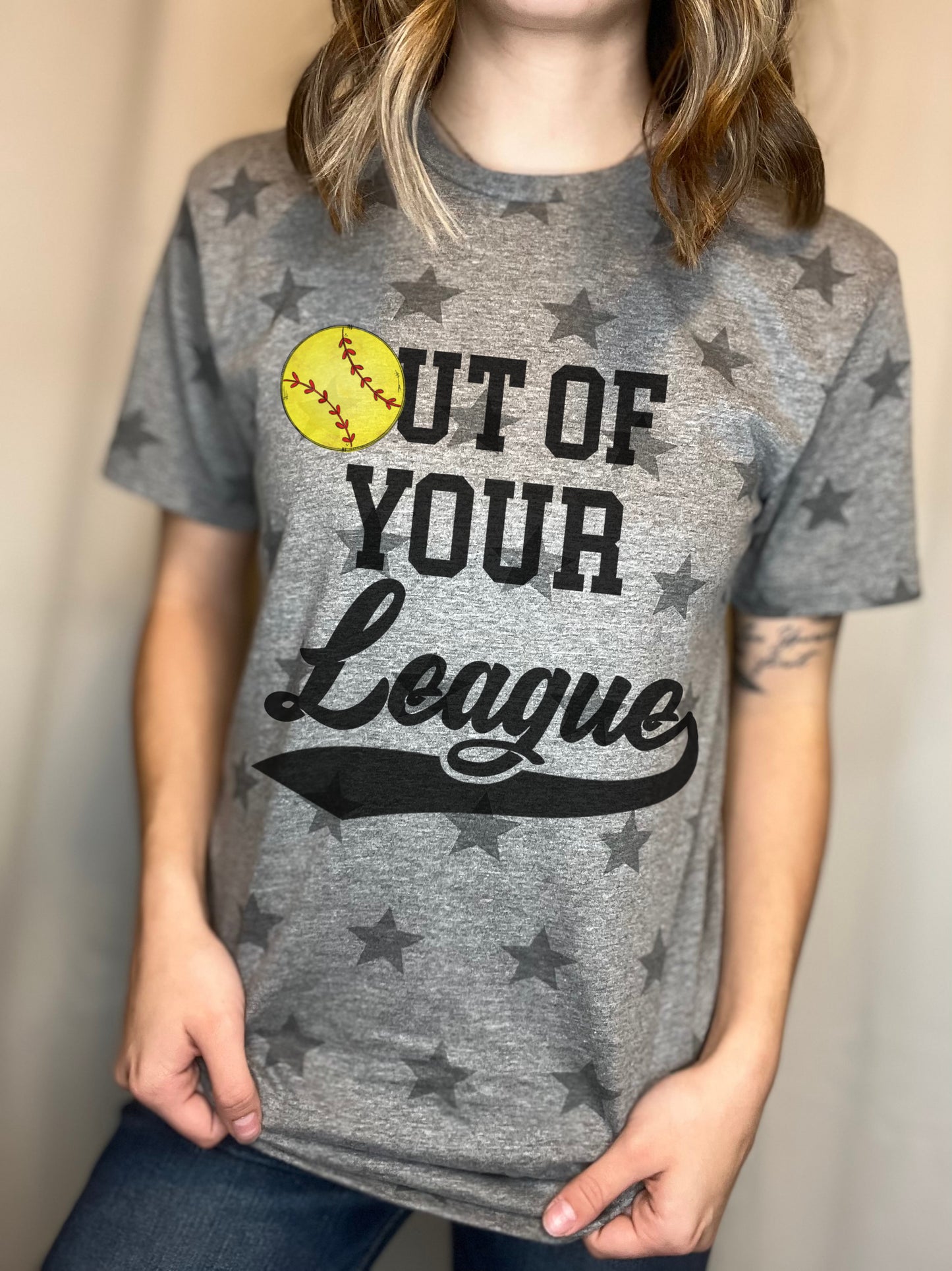 Star Printed Tee- Out of Your League Softball Shirt - Toddler, Youth, Adult Sized Tees