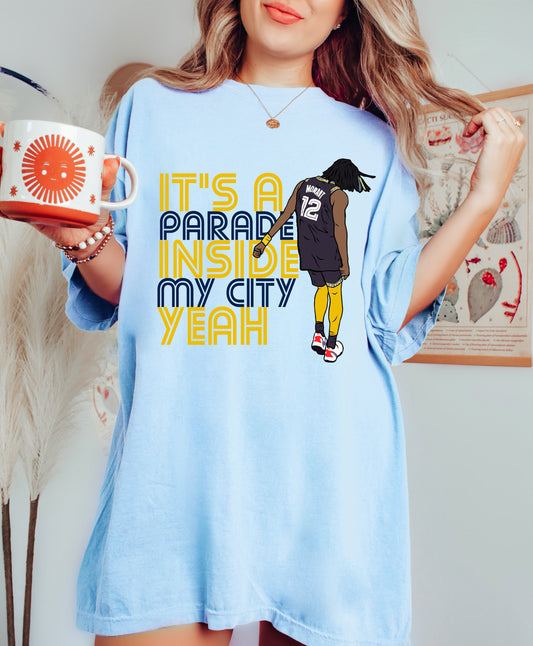 It's a Parade Inside My City Yeah Tee/ Comfort Colors or Bella Canvas
