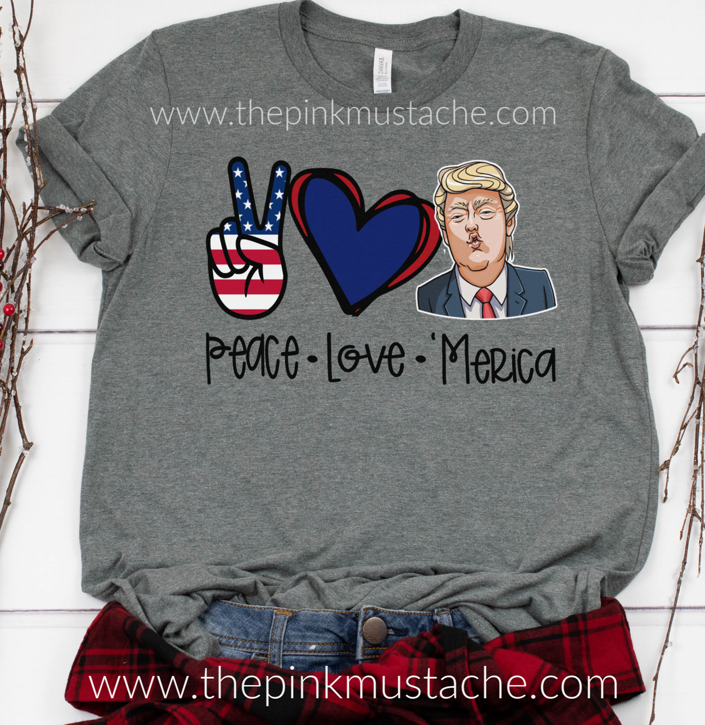 Peace Love America / Peace Love Merica / Peace Love Trump