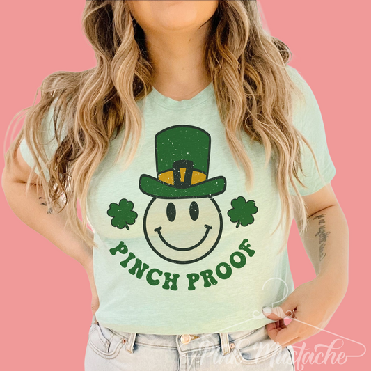 Pinch Proof Smiley / St. Patrick's Day Shirt / Youth and Adult Sizes Available