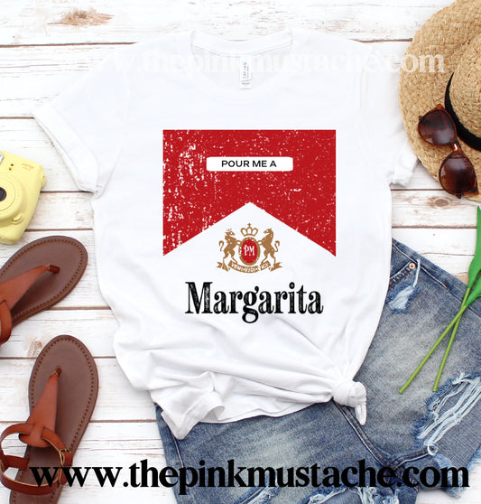 Pour Me a Margarita Unisex Sized Softstyle Tee / Funny Shirts / Shots / Tequila/ Alcohol