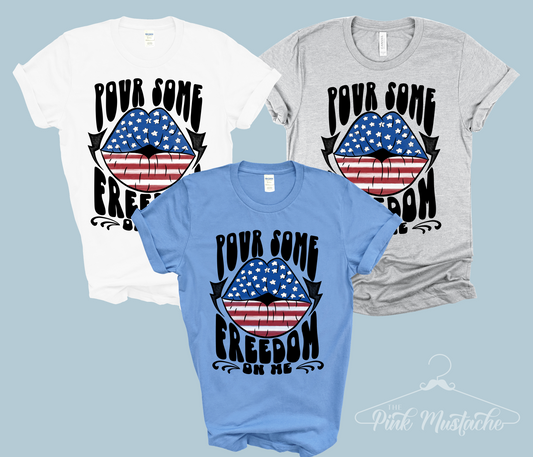 Pour Some Freedom On Me Tee/ July 4th Family Tees / Memorial Day July 4th/ Toddler, Youth, and Adult Sizing