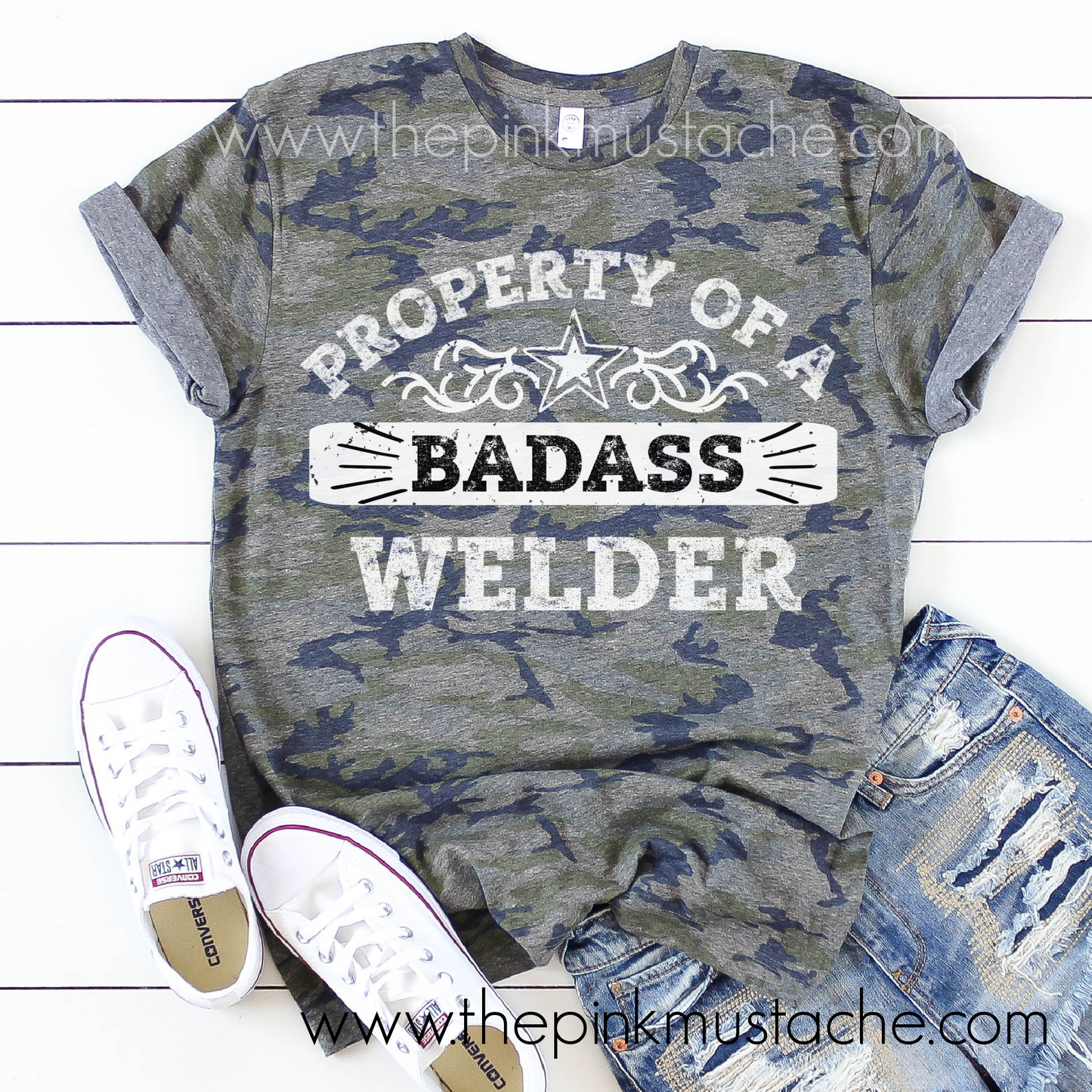 Property of a Badass Welder Tee / Welder Wife Girlfriend Shirt / Camo