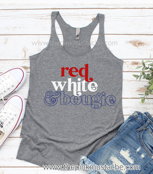 Red White and Bougie Tank / Racerback Tank Top / July 4th Tank