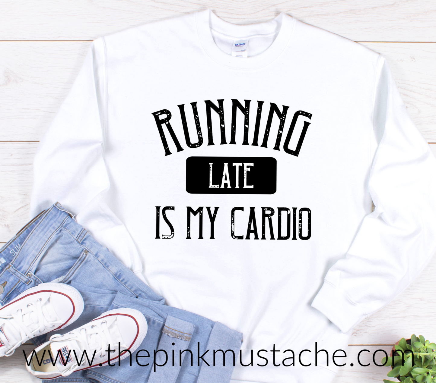 Running Late Is My Cardio - Oversized Sweatshirt/ Unisex Sized Sweatshirt / Funny Sweatshirt