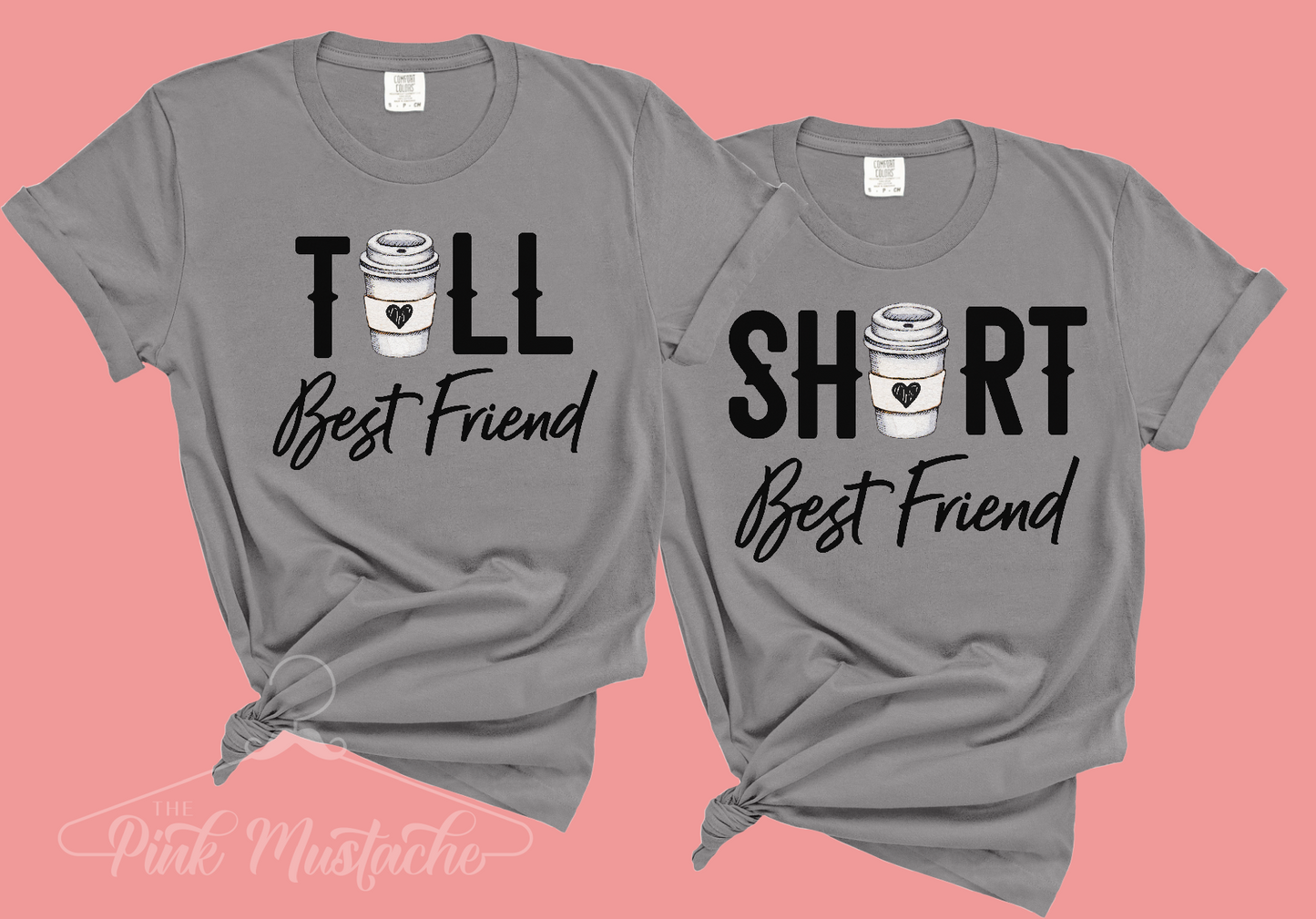 Comfort Colors  Best Friend Shirts - Tall and Short Best Friend / Coffee Themed / Funny BFF shirts