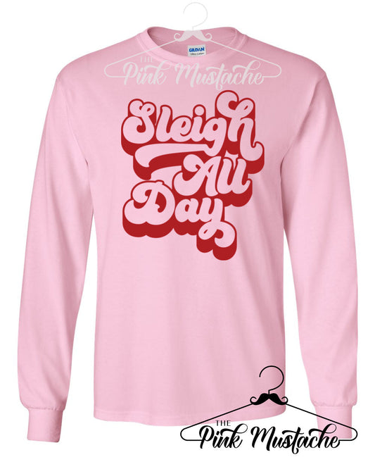 Long Sleeve Pink Sleigh All Day Christmas Tee / Toddler, Youth, and Adult Sizes/ Softstyle Tee / Christmas Shirt
