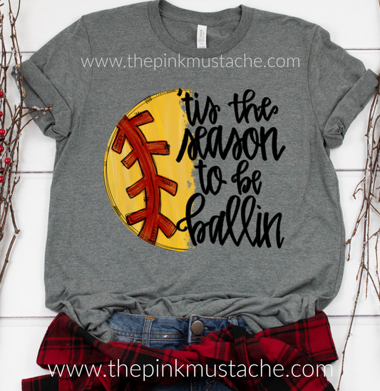 Softball Tis The Season Tee / Softball Mom Tee / Softball Girlfriend Tee