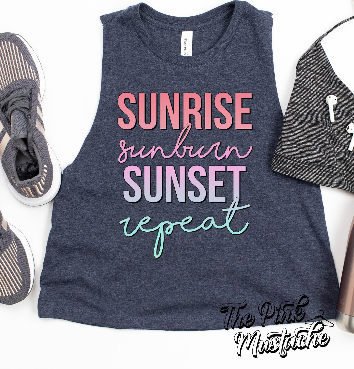 Sunrise Sunburn Sunset Repeat Summer Tank Top / Cropped Tank Top Bella Canvas