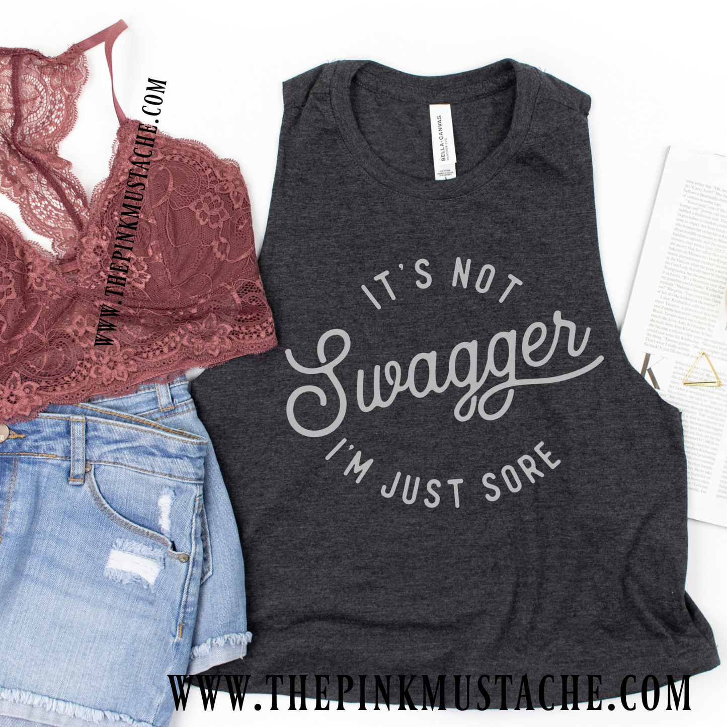 It's Not Swagger, I'm Just Sore Cropped Tank /Crossfit / Workout Tank