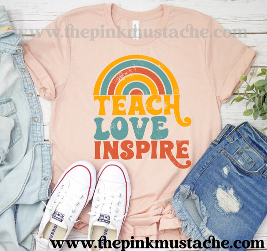 Teach Love Inspire Retro Rainbow Tee/ Teacher Gifts/ Teacher Shirts/ Bella Canvas