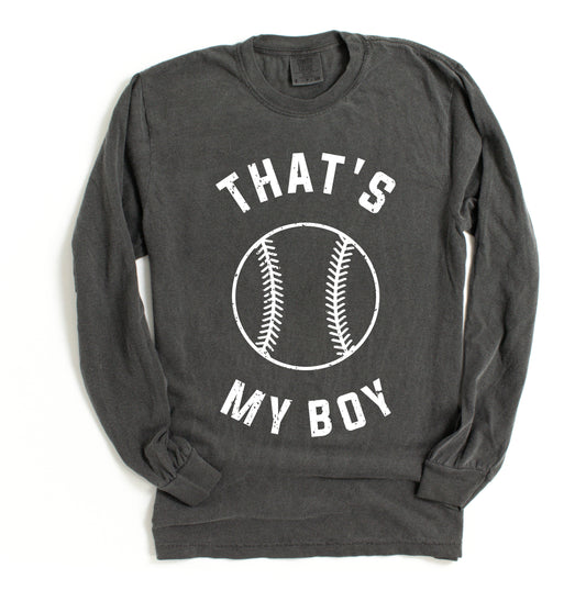 Long Sleeve That's My Boy Baseball Unisex Baseball Shirt/ Comfort Colors Tee