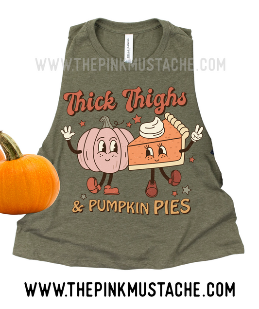 Thick Thighs and Pumpkin Pies Funny Cropped Tank / Thanksgiving WOD Workout Tank