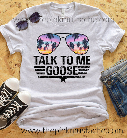 Talk To Me Goose T-Shirt Aviators - Bright Colors / Top Gun Inspired Tee / Maverick Goose / Aviators Tee - Top Gun 2 Inspired