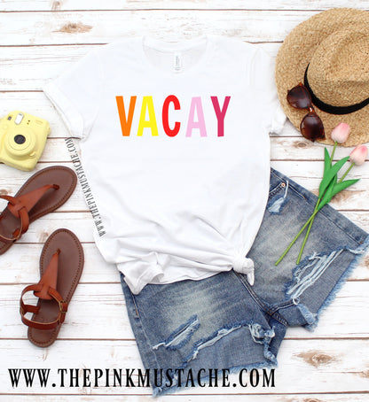 Vacay T-Shirt