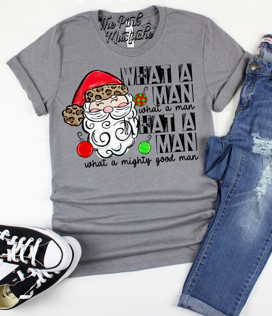 What A Man - Santa Tee/ Long and Short Sleeve Softstyle Tees / Youth and Adult sizing