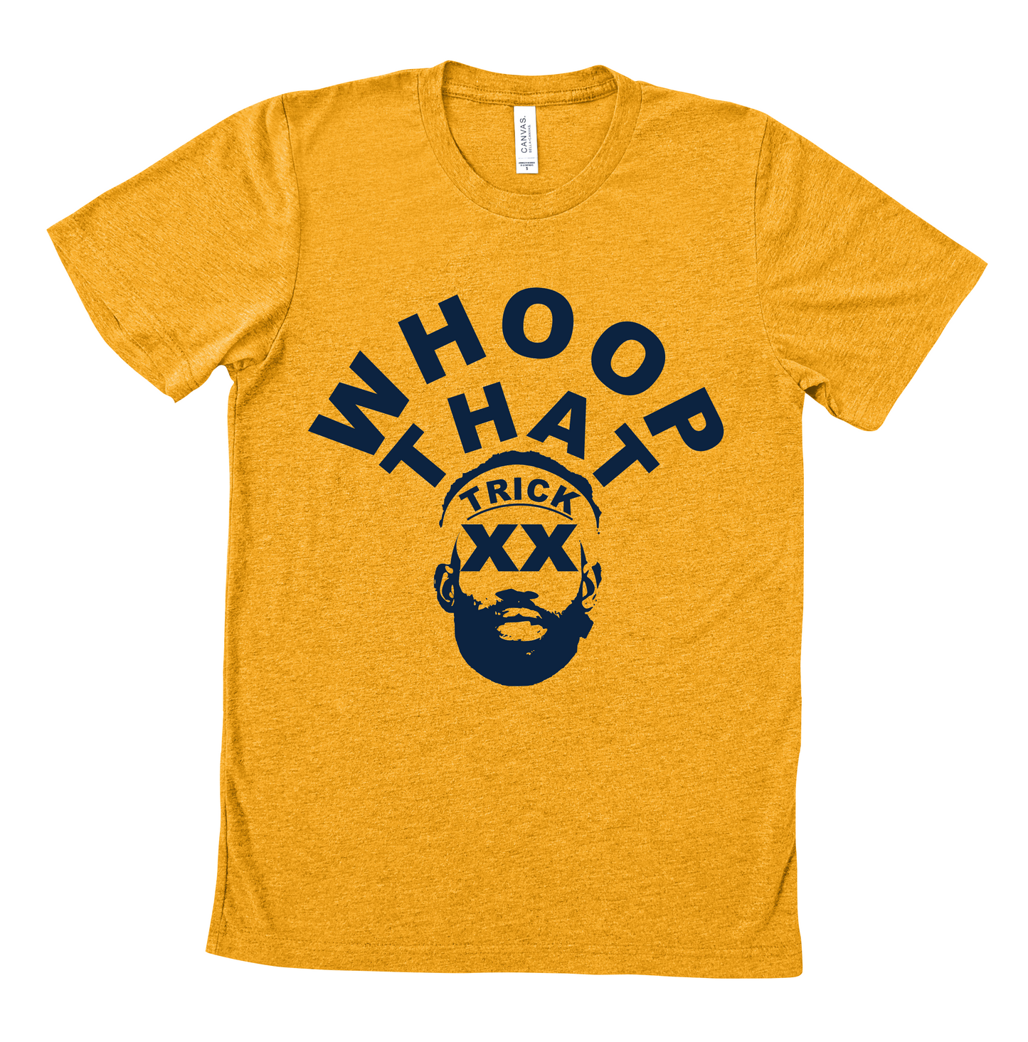 Whoop That Trick Soft Style Tee